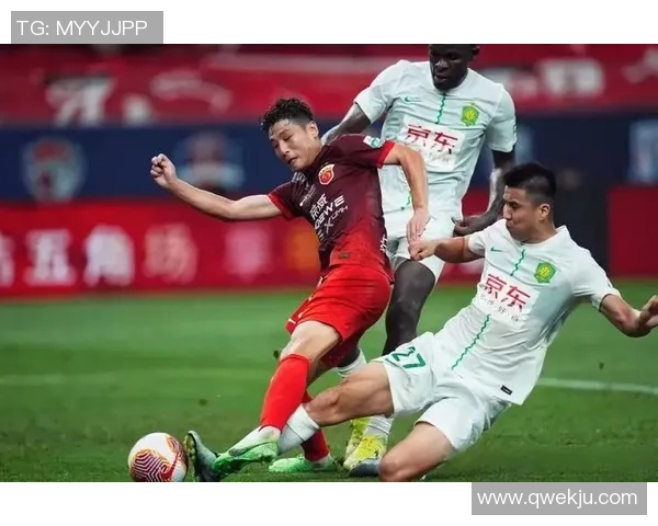 国安与申花激战回放精彩瞬间全景解析与赛后点评